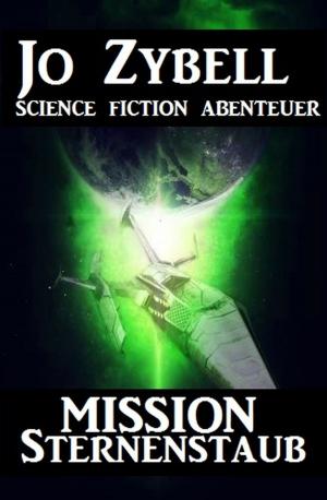 Cover of the book Mission Sternenstaub by Hendrik M. Bekker, Konrad Carisi