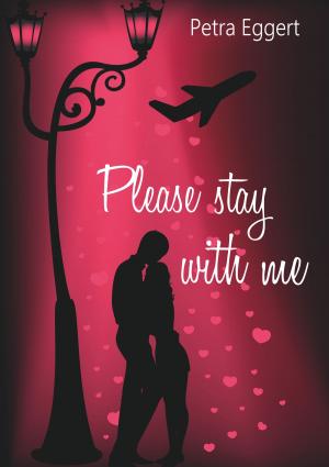 Cover of the book Please stay with me by Alexandre Dumas