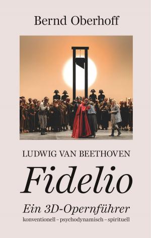 Book cover of Ludwig van Beethoven - Fidelio