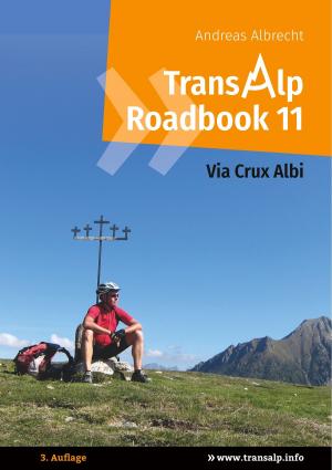 Cover of the book Transalp Roadbook 11: Via Crux Albi by Michel Zévaco