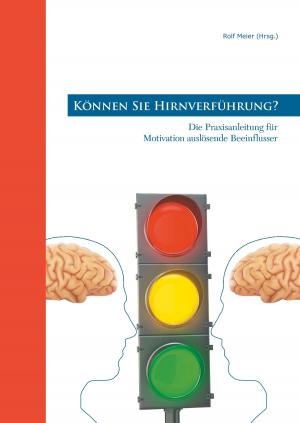 Cover of the book Können Sie Hirnverführung? by Reinhard Stransfeld