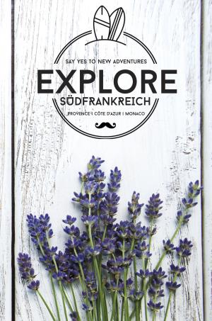 Cover of the book Explore by Fabian Kleiker, Saskia Schulte