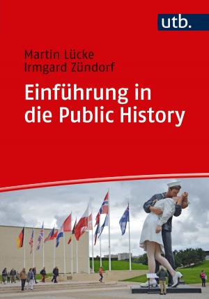 Cover of the book Einführung in die Public History by Silke Heimes
