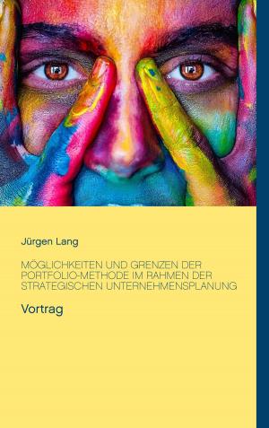 Cover of the book Möglichkeiten und Grenzen der Portfolio-Methode im Rahmen der strategischen Unternehmensplanung by J. Allanson Picton