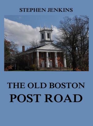 Book cover of The Old Boston Post Road
