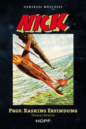 Cover of the book Nick 3 (zweite Serie): Professor Raskins Erfindung by Paul Clayton