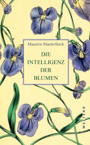 Book cover of Die Intelligenz der Blumen
