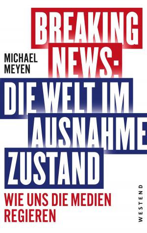 Book cover of Breaking News - Die Welt im Ausnahmezustand