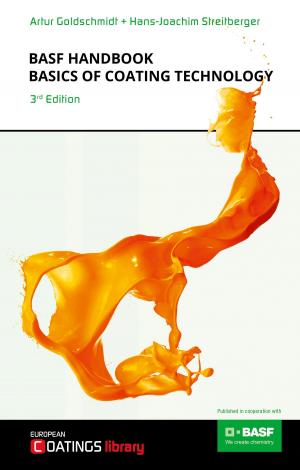 Cover of the book BASF Handbook Basics of Coating Technology by Utz Krahmer, Helmut Schellhorn