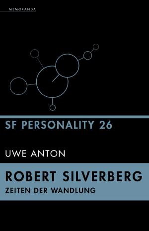 Cover of the book SF-Personality 26: Robert Silverberg by Angela Steinmüller, Karlheinz Steinmüller