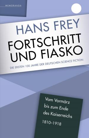 Cover of the book Fortschritt und Fiasko by Hannes Riffel