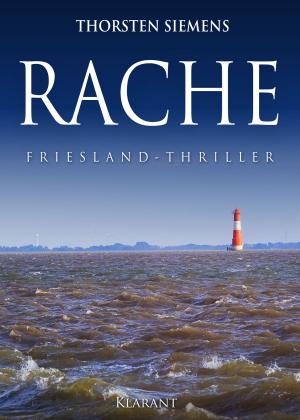 Cover of the book RACHE. Friesland - Thriller by Bärbel Muschiol