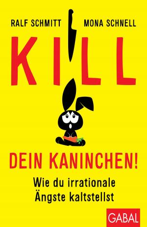 Book cover of Kill dein Kaninchen!