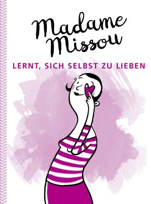Cover of Madame Missou lernt, sich selbst zu lieben