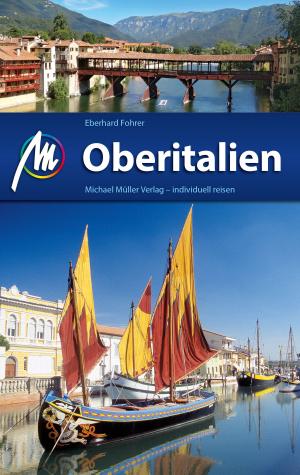 Cover of the book Oberitalien Reiseführer Michael Müller Verlag by Annette Krus-Bonazza