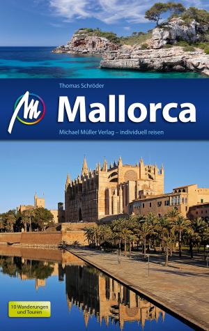 Cover of the book Mallorca Reiseführer Michael Müller Verlag by Eberhard Fohrer