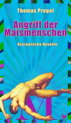 Cover of the book Maismenschen by Peter Nathschläger