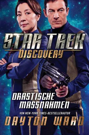 Cover of the book Star Trek - Discovery 2: Drastische Maßnahmen by Andy Mangels, Michael A. Martin
