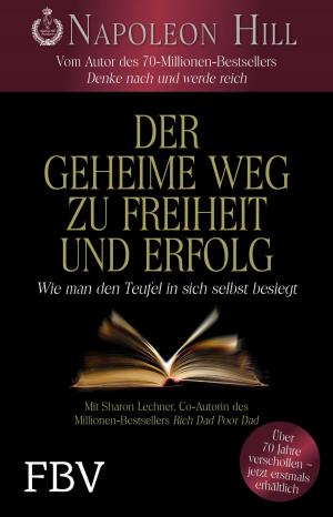 Cover of the book Der geheime Weg zu Freiheit und Erfolg by Donald J. Trump