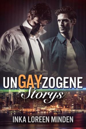 Cover of the book unGAYzogene Storys by Nancy Straight
