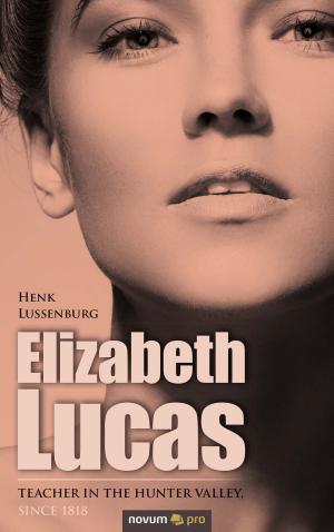 Cover of the book Elizabeth Lucas by Annie Joan Gagnon Schubert