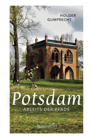 Cover of the book Potsdam abseits der Pfade by Burkhard Jahn
