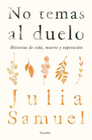 Cover of the book No temas al duelo by Carla Medina