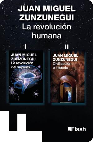 Cover of the book La revolución del sapiens / Civilización e imperio (La revolución humana. Una historia de la civilización 1 Y 2) by Carlos Brassel
