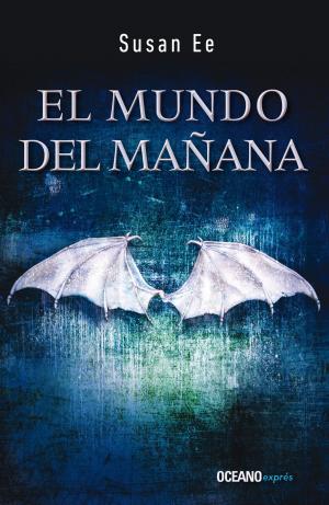 Cover of the book El Mundo del mañana. Ángeles caídos 2 by Bernardo (Bef) Fernández