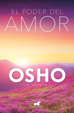 Cover of the book El poder del amor (Life Essentials) by Ricardo Pérez Montfort