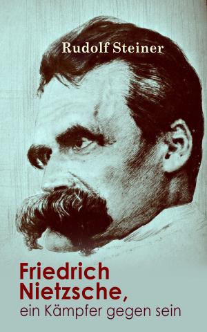 Book cover of Friedrich Nietzsche, ein Kämpfer gegen seine Zeit