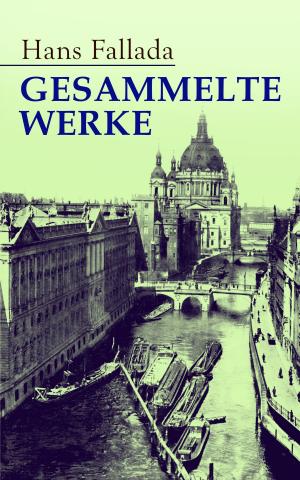 Cover of the book Gesammelte Werke by Guy de Maupassant