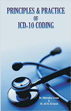 Book cover of Principles & Practice Of ICD-10 Coding