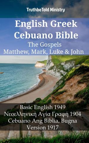 Cover of English Greek Cebuano Bible - The Gospels - Matthew, Mark, Luke & John