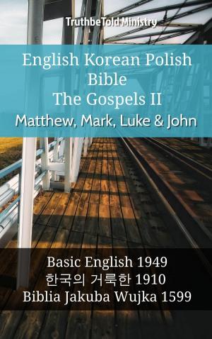 Cover of the book English Korean Polish Bible - The Gospels II - Matthew, Mark, Luke & John by Noah Webster