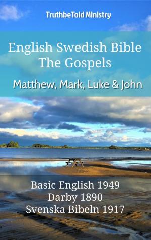 bigCover of the book English Swedish Bible - The Gospels - Matthew, Mark, Luke and John by 