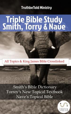 Book cover of Triple Bible Study - Smith, Torrey & Nave