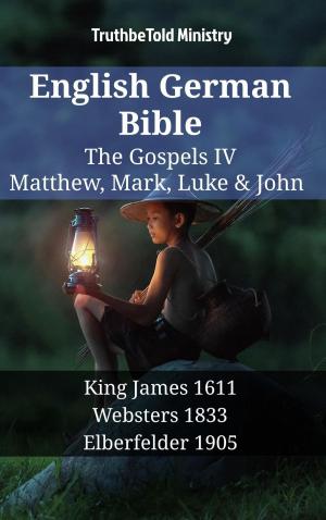 Cover of English German Bible - The Gospels IV - Matthew, Mark, Luke & John