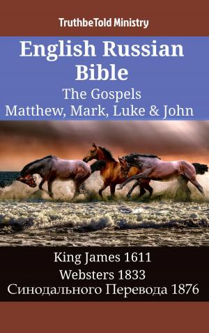 bigCover of the book English Russian Bible - The Gospels - Matthew, Mark, Luke & John by 