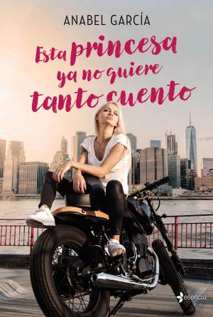 Cover of the book Esta princesa ya no quiere tanto cuento by Rita Levi-Montalcini, Giuseppina Tripodi