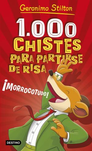 Cover of the book 1.000 chistes para partirse de risa by Tea Stilton