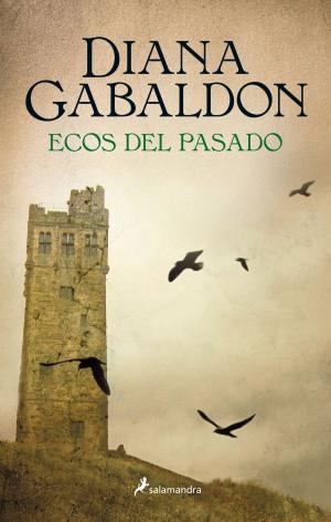 Cover of the book Ecos del pasado by Carlos Zanón