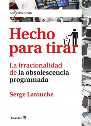 Cover of the book Hecho para tirar by Serge Latouche