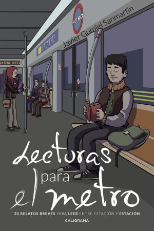 Cover of the book Lecturas para el metro by Alberto Vázquez-Figueroa