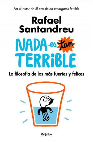 Cover of the book Nada es tan terrible by Monique Lussier
