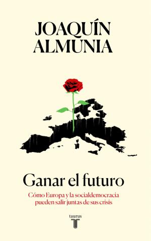Cover of the book Ganar el futuro by Juan Arias