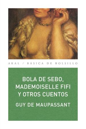 Cover of Bola de sebo, Mademoiselle Fifi y otros cuentos