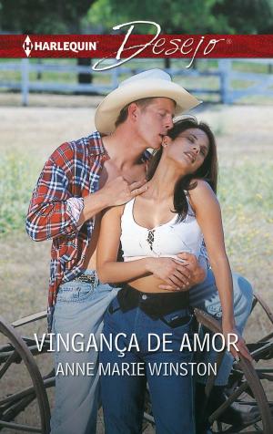 Cover of the book Vingança de amor by Raye Morgan