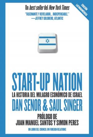 Book cover of Start up Nation - La historia del milagro económico de Israel