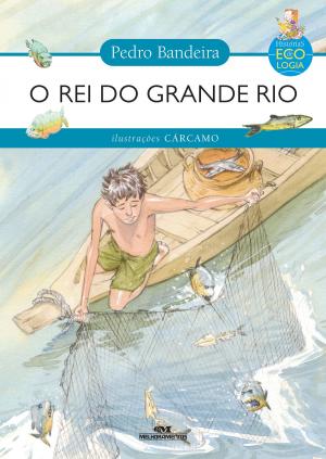 Cover of the book O Rei do Grande Rio by Editora Melhoramentos, Norio Ito